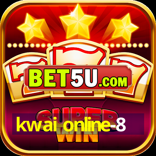 kwai online